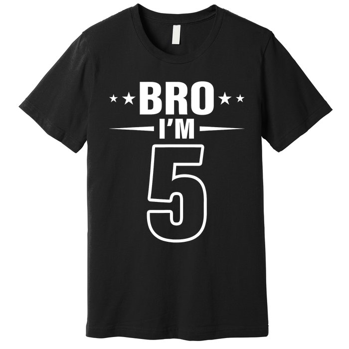 5th Birthday Boy Bro I’m 5 Year Old Fifth Birthday Party Premium T-Shirt