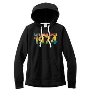 50th Birthday Born 1974 Gift Awesome Since 1974 Women's Fleece Hoodie