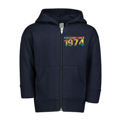 50th Birthday Born 1974 Gift Awesome Since 1974 Toddler Zip Fleece Hoodie