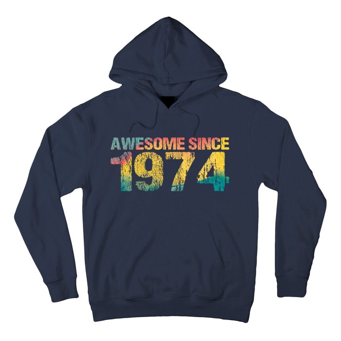 50th Birthday Born 1974 Gift Awesome Since 1974 Hoodie