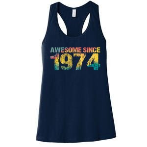 50th Birthday Born 1974 Gift Awesome Since 1974 Women's Racerback Tank