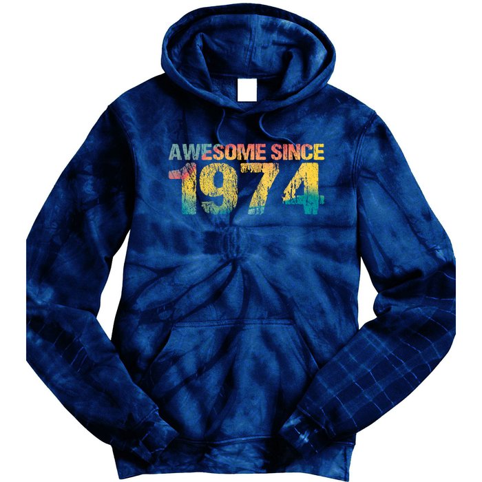 50th Birthday Born 1974 Gift Awesome Since 1974 Tie Dye Hoodie