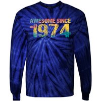 50th Birthday Born 1974 Gift Awesome Since 1974 Tie-Dye Long Sleeve Shirt