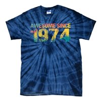 50th Birthday Born 1974 Gift Awesome Since 1974 Tie-Dye T-Shirt