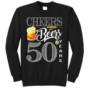 50th Birthday Cheers And Beers To 50 Years Tall Sweatshirt