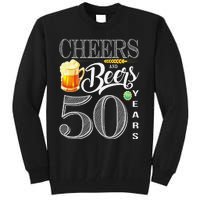 50th Birthday Cheers And Beers To 50 Years Tall Sweatshirt