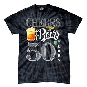 50th Birthday Cheers And Beers To 50 Years Tie-Dye T-Shirt