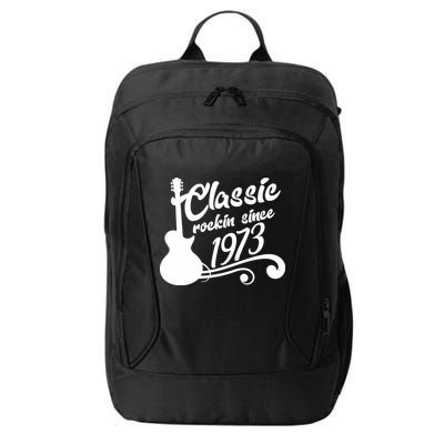 50th Birthday Classic Rockin Since 1973 City Backpack