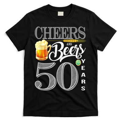 50th Birthday Cheers And Beers To 50 Years T-Shirt