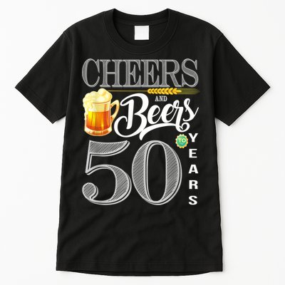 50th Birthday Cheers And Beers To 50 Years Tall T-Shirt