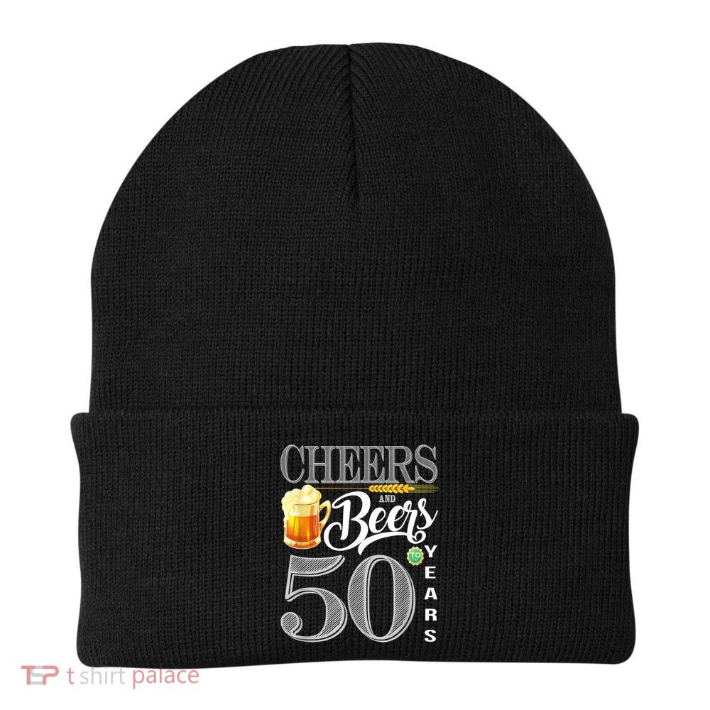 50th Birthday Cheers And Beers To 50 Years Beanie