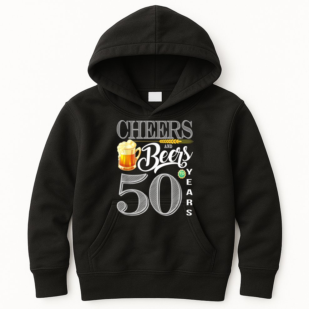 50th Birthday Cheers And Beers To 50 Years Kids Hoodie