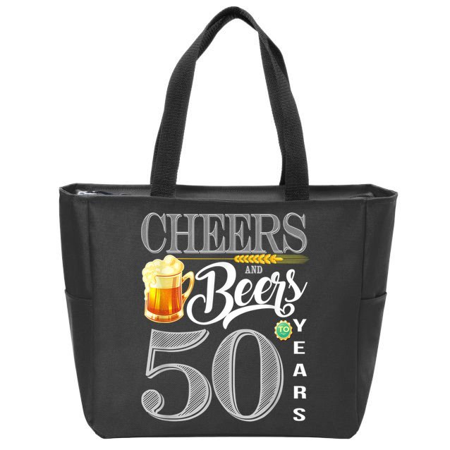 50th Birthday Cheers And Beers To 50 Years Zip Tote Bag