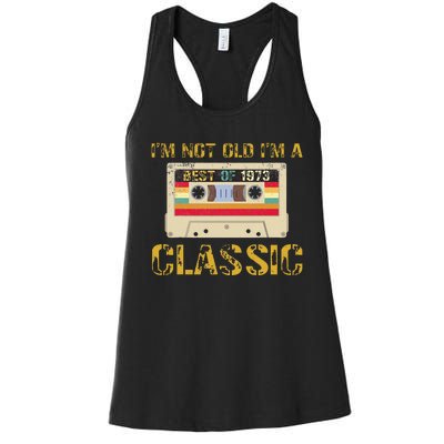 50 Birthday Decorations Best Of 1973 BDay 50th Birthday Women's Racerback Tank