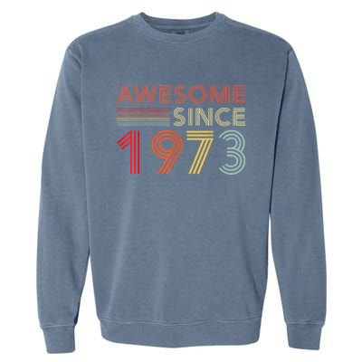 50 Birthday Decorations M.e.n.s WoM.e.n.s 1973 BDay 50th Birthday Garment-Dyed Sweatshirt