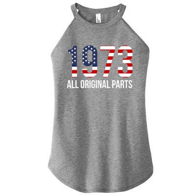 50th Birthday Design – 1973 Us America Flag Gift Women's Perfect Tri Rocker Tank