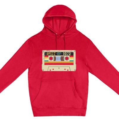 50 Birthday Decorations Best Of 1972 Bday 50th Birthday Premium Pullover Hoodie