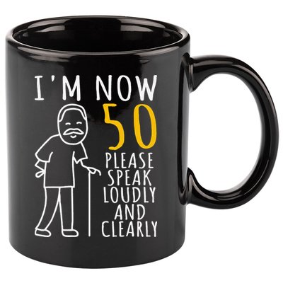 50th Birthday For Him I'm Now 50 Years Old Cool BDay 11oz C Handle Ceramic Mug