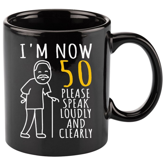 50th Birthday For Him I'm Now 50 Years Old Cool BDay 11oz C Handle Ceramic Mug