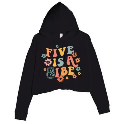 5th Birthday Five Is A Vibe 5yr Fifth Birthday Crop Fleece Hoodie