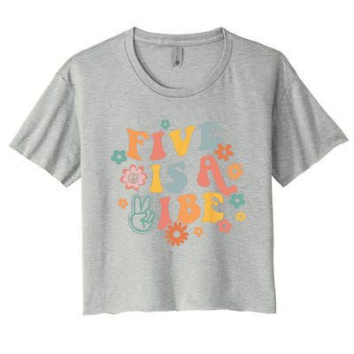 5th Birthday Five Is A Vibe 5yr Fifth Birthday Women's Crop Top Tee