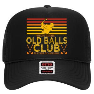 50th Birthday Funny Golf Old Balls Club Member High Crown Mesh Back Trucker Hat