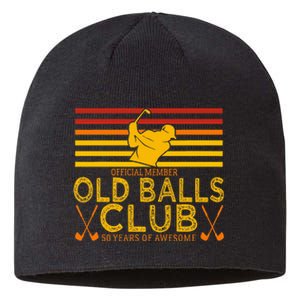 50th Birthday Funny Golf Old Balls Club Member Sustainable Beanie