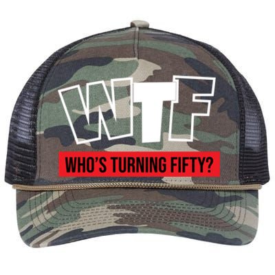 50th Birthday Funny Wtf Whos Turning Fifty Funny Gift Retro Rope Trucker Hat Cap