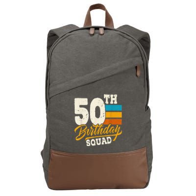 50th Birthday For Squad 50 Yrs Old Bday Vintage Cotton Canvas Backpack