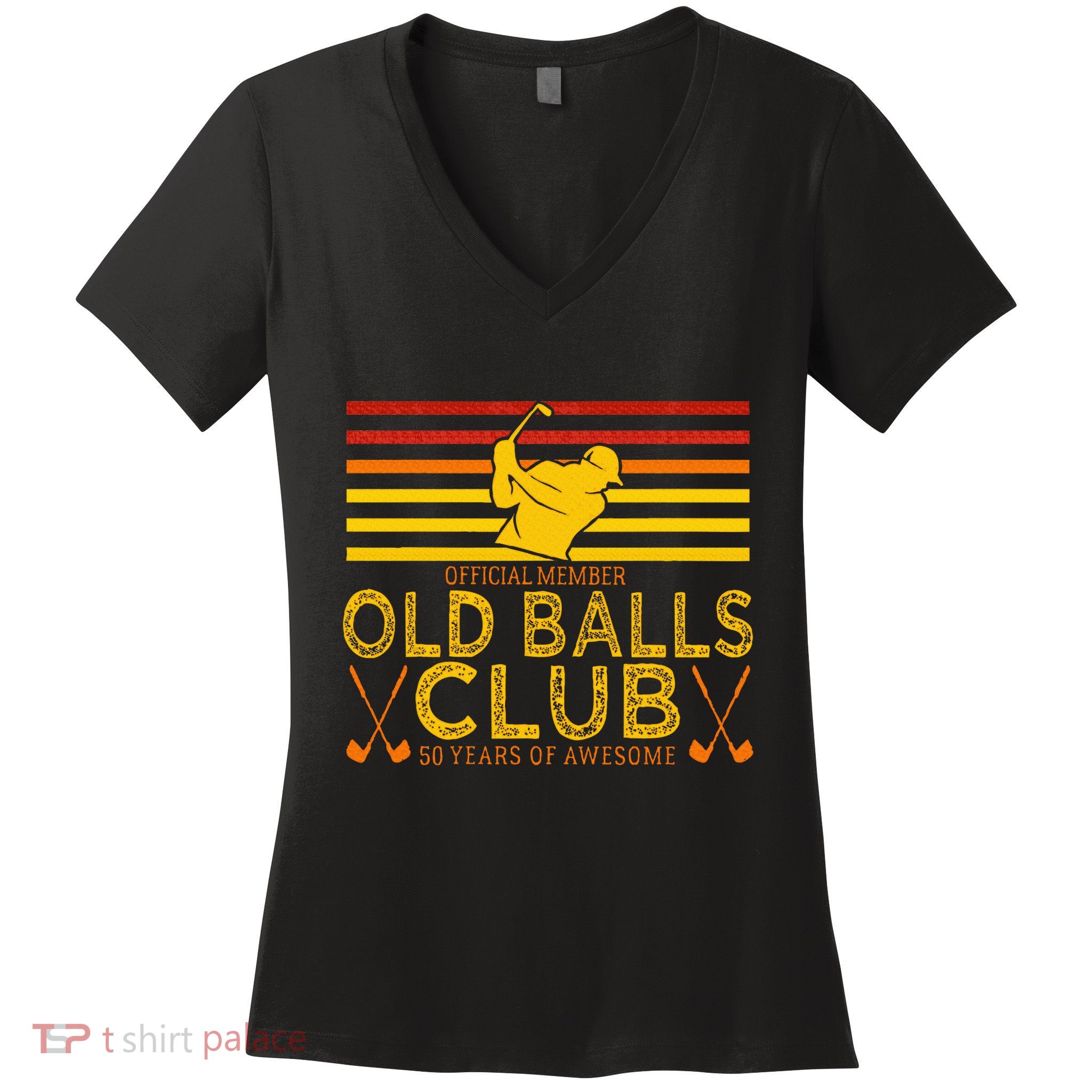 50th Birthday Funny Golf Old Balls Club Member Women's V-Neck T-Shirt