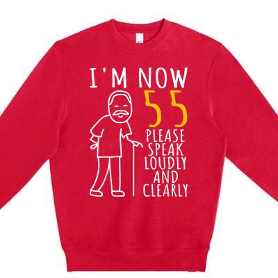  55th Birthday For Him | I'm Now 55 Years Old | Cool BDay Premium Crewneck Sweatshirt