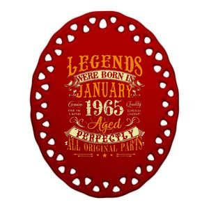 58th Birthday Gift 58 Years Old Legends Born In January 1965 Ceramic Oval Ornament