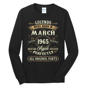 58th Birthday Gift 58 Years Old Legends Born March 1965 Tall Long Sleeve T-Shirt