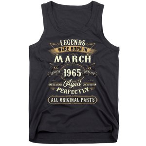 58th Birthday Gift 58 Years Old Legends Born March 1965 Tank Top