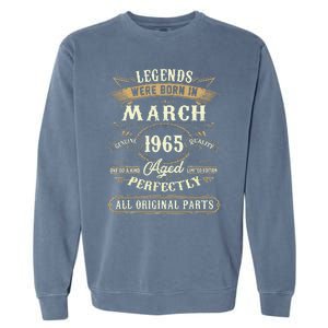 58th Birthday Gift 58 Years Old Legends Born March 1965 Garment-Dyed Sweatshirt