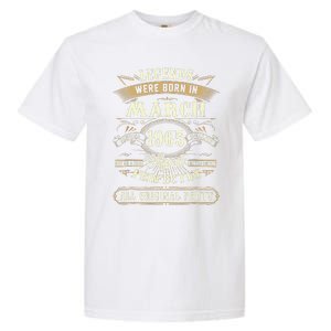 58th Birthday Gift 58 Years Old Legends Born March 1965 Garment-Dyed Heavyweight T-Shirt