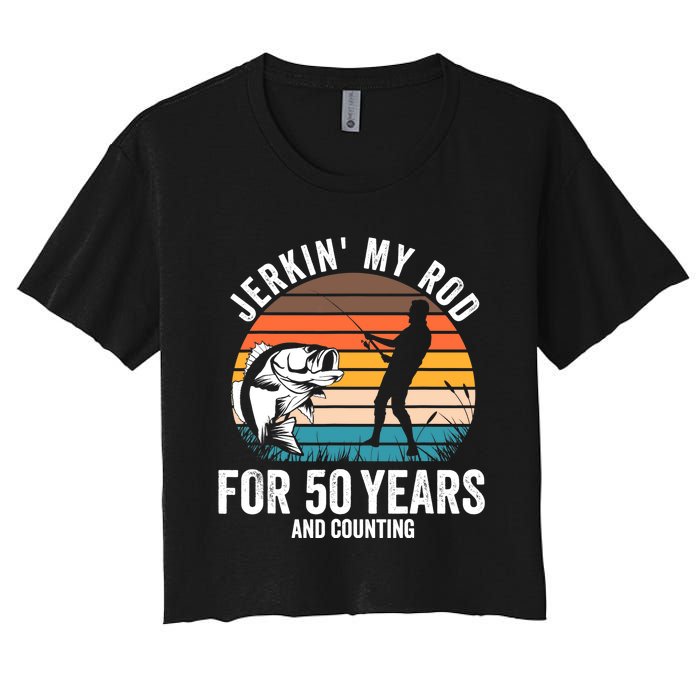 50th Birthday Gift for Fisherman  Funny Fishing 50 Bday Women's Crop Top Tee