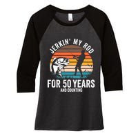 50th Birthday Gift for Fisherman  Funny Fishing 50 Bday Women's Tri-Blend 3/4-Sleeve Raglan Shirt