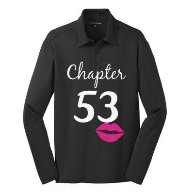 53rd Birthday Gift For Her Chapter 53 Years Old 53rd Bday Tank Top Silk Touch Performance Long Sleeve Polo