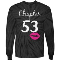 53rd Birthday Gift For Her Chapter 53 Years Old 53rd Bday Tank Top Tie-Dye Long Sleeve Shirt