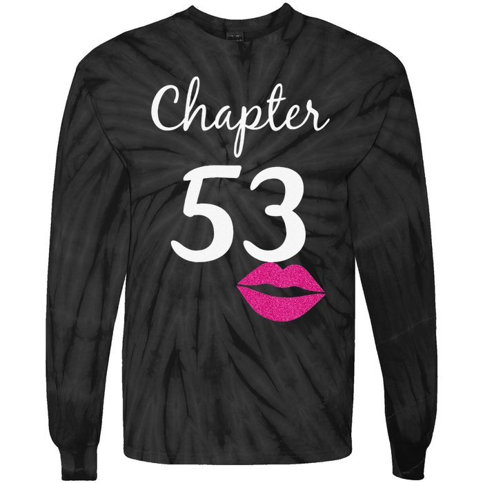 53rd Birthday Gift For Her Chapter 53 Years Old 53rd Bday Tank Top Tie-Dye Long Sleeve Shirt