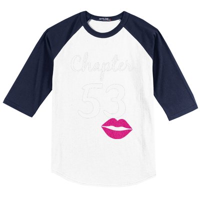 53rd Birthday Gift For Her Chapter 53 Years Old 53rd Bday Tank Top Baseball Sleeve Shirt