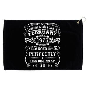 50th Birthday Gift Legends Born In February 1973 50 Year Old Grommeted Golf Towel