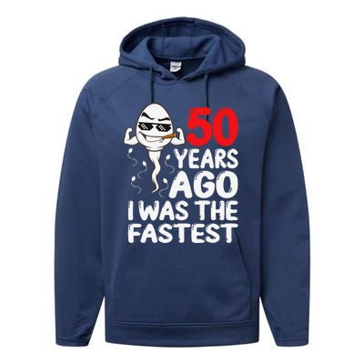 50th Birthday Gag Dress 50 Years Ago I Was The Fastest Funny Performance Fleece Hoodie