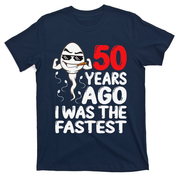 50th Birthday Gag Dress 50 Years Ago I Was The Fastest Funny T-Shirt