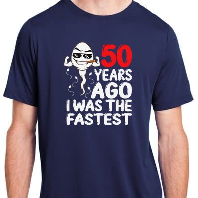 50th Birthday Gag Dress 50 Years Ago I Was The Fastest Funny Adult ChromaSoft Performance T-Shirt