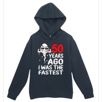 50th Birthday Gag Dress 50 Years Ago I Was The Fastest Funny Urban Pullover Hoodie