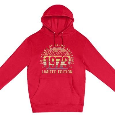 50th Birthday Gifts Vintage 1973 Limited Edition 50 Year Old Premium Pullover Hoodie