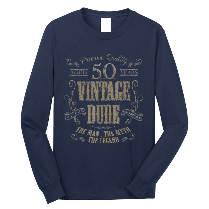 50th Birthday Gift Idea For Vintage Lover 50 Years Old Dude Long Sleeve Shirt