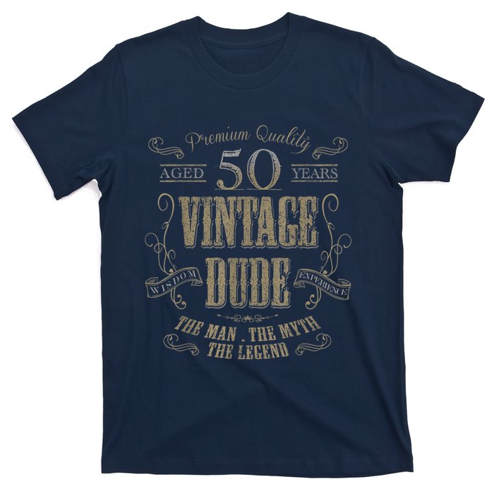 50th Birthday Gift Idea For Vintage Lover 50 Years Old Dude T-Shirt